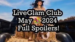 LiveGlam Club May 💐 2024 Full Spoilers! | BeautyAmaB