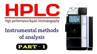 HPLC | Principle, types, advantage, instrumentation etc | HPLC chromatography explained.