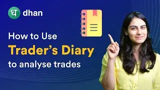 Trader's Diary Explained 📖🖊️ - Check You Past Trades, P&L Statement & Add Notes | Dhan