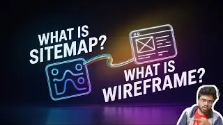 Sitemap vs Wireframe Explained! 🔥 | Web Design Essentials | What is sitemap | What is Wireframe