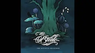 The Bride - When Character Loses Its Colour [The Divinity Devoured EP - 2009]