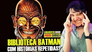 🟡BIBLIOTECA BATMAN MEIO ESTRANHA! MAIS Lançamentos DC Panini | Março 2025