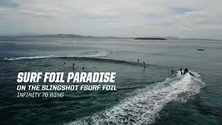 Surf Foil Paradise on the Slingshot FSurf Foil Infinity 76 Wing