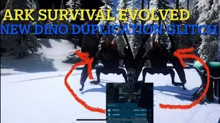 Ark Survival Evolved New Dino Duplication Glitch