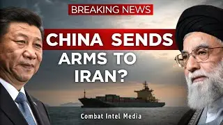 Breaking News:China&rsquo;s Secret Arms Deal: Military Shipments to Iran After US-Israel Strikes!