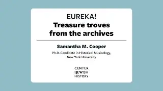 Center for Jewish History Eureka series, part 16