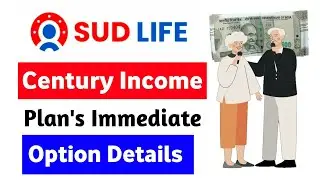 SUD life century income plan | sud life century income plan immediate income | sud life insurance