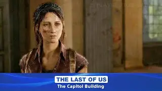 The Last of Us - Chapter 3: The Outskirts - The Capitol Building (Grounded Mode)