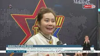 28 SEPT 2025 - BERITA PERDANA - ASIAN POP STAR 2025: PROGRAM REALITI BAHARU BAKAL CETUS FENOMENA