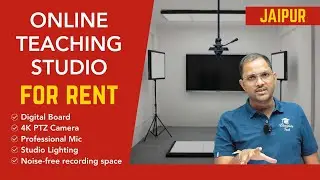 Premium Online Teaching Studio for Rent in Jaipur | 4K Camera, Smart Board, Lighting & More