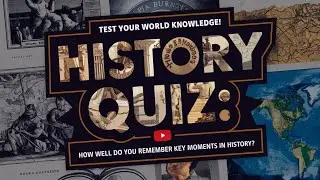 World History Quiz: Wars, Treaties, and Revolutions! | 20 MCQ | MCQuiz Byte