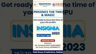 *INSIGNIA* Patel college || MADHYANCHAL PROFESSIONAL UNIVERSITY,Bhopal-2023 #insignia #mpubhopal