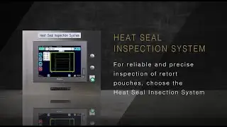 Heat Seal Inspection System 【PV】