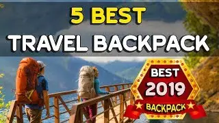 5 Best Travel Backpack Review in 2019 - One of The Best Products of Osprey