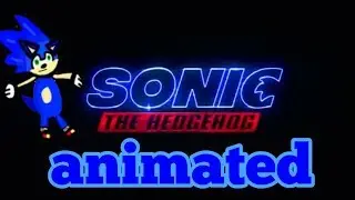 Sonic The Hedgehog Trailer Animated Really Bad!!