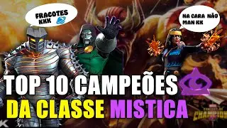 OS MELHORES CAMPEÕES DA CLASSE MISTICA