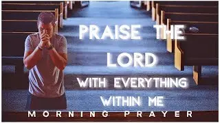 Start Your Day Under God&rsquo;s Protection | Morning Prayer Before Start Your Day