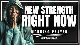 God Will Strengthen You Today (STRONG IN THE LORD) | Blessed Morning Prayer To Start Your Day