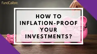 Inflation-proofing your investment portfolio