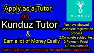 Kunduz Tutor Complete Registration|Solve questions on kunduz tutor and earn money.