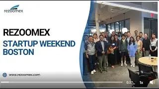 Rezoomex Startup Weekend in Boston ✨