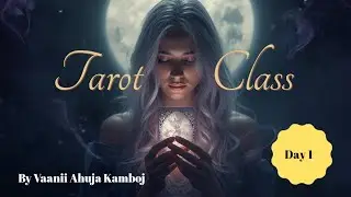 Tarot class day 1