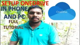 Setup Microsoft Account/Create Onedrive-setup/onedrive in phone/-Episode 3. AjithMohanan
