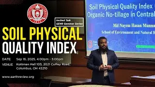 Soil Physical Quality Index (SPQi) | SENR Seminar Series Invited Talk | Md. Nayem Hasan Munna | OSU