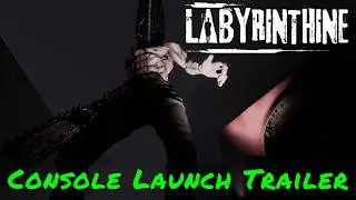 Labyrinthine &mdash; Console Launch Trailer