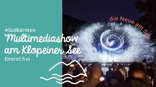Klopeiner See | Multimedia Show