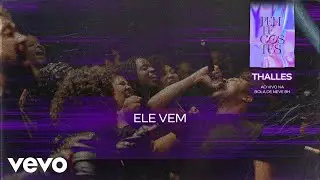 Ele Vem feat. Coral Black To Black (Ao Vivo na Bola de Neve BH) [Clipe Oficial]