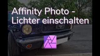 Affinity Photo - Lichter einschalten