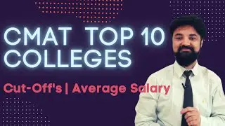 CMAT 2021 Top 10 Colleges | Cutoffs Average Salary of CMAT based Colleges | Motivation