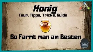🦖ARK‬: Survival Evolved 🦖 Honig Farmtricks 2022 [INFO/ GUIDE/Deutsch, Farmen, Rohstoffe]