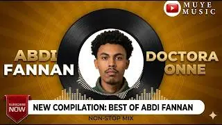 Abdi Fannan ( Doctora Onne ) Best Mix_Oromo Music Video