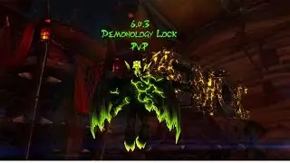 WoW 6.0.3 | Warlords of Dreanor | Level 100 Demonology Warlock PvP | Bg's