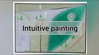 Intuitive painting.(17.5*12.5 cm)