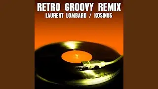 Retro Groovy Remix