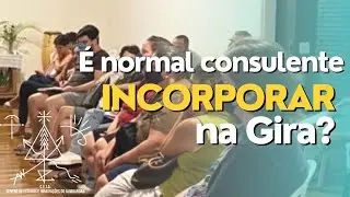 É Normal Consulente Incorporar na Gira?
