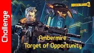 Ambermire Challenge: Target of Opportunity