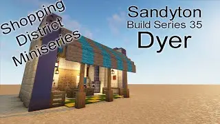 Modded Minecraft Minecolonies: Sandyton Build Series 35 - The Dyer