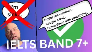 Don&rsquo;t Just Say &ldquo;Sick&rdquo;! IELTS Vocabulary for Illness & Feeling Unwell (Band 7+)