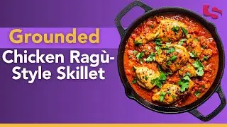 Chicken Rag&ugrave; Skillet | Low-Glycemic Comfort Food