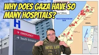 Why Does Gaza have so many Hospitals?