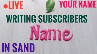Writing Subscribers Name 31 Dec | Sand Script | Sand Calligraphy | Name in Sand | Sand Writing