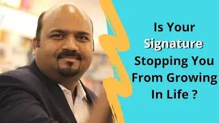 Graphology | Is Your #Signature Stopping You From Growing In Life  By Graphologist Vinit Bansode