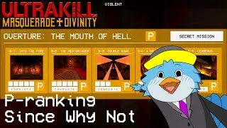 A Divine P-Ranking of Prelude | Ultrakill Masquerade Divinity