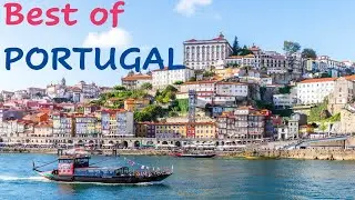 Best Places to Visit in Portugal: Top 15 Must-See Destinations