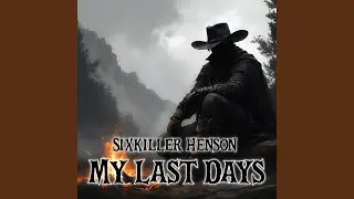 My Last Days