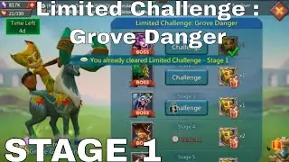 Limited Challenge : Grove Danger  -  Stage 1 - Lord Mobile